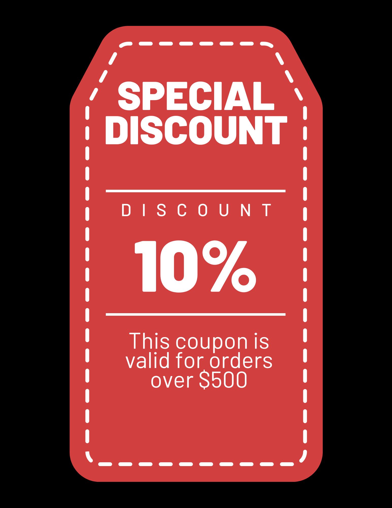 Discount of 10% on orders over $500
